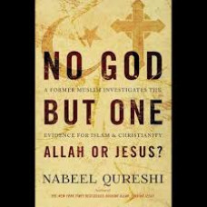No God But On allah or Jesus - Nabeel Qureshi